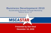 Business Development 2010 Accelerating Success Through Marketing Webinar Series: 1.0