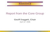 Report from the Core Group