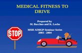 MEDICAL FITNESS TO DRIVE