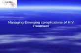 Managing Emerging complications of HIV Treatment