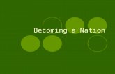 Becoming a Nation