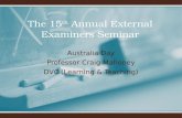 The 15 th  Annual External Examiners Seminar