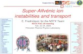 Super-Alfvénic ion instabilities and transport