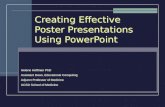Creating Effective  Poster Presentations Using PowerPoint