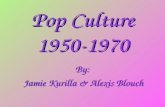 Pop Culture 1950-1970