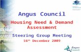 Angus Council Housing Need & Demand Assessment Steering Group Meeting 16 th  December 2009