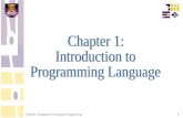 Chapter 1: Introduction to  Programming Language