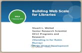 Building Web Scale  for Libraries