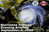 Hurricane Frances Evening Briefing September 4, 2004