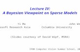 Lecture IV: A  Bayesian Viewpoint on  Sparse Models