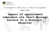 Impact of appointment reminders via Short Message Service in a District  Hospital