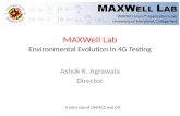 MAXWell  Lab Environmental Evolution in  4G Testing