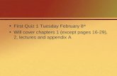 First Quiz 1 Tuesday February 8 th
