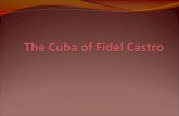 The Cuba of Fidel Castro