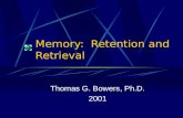 Memory:  Retention and Retrieval