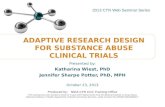 ADAPTIVE RESEARCH DESIGN FOR SUBSTANCE ABUSE CLINICAL TRIALS