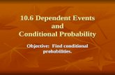 10.6 Dependent Events and Conditional Probability