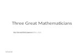 Three Great Mathematicians
