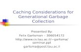 Caching Considerations for Generational Garbage Collection