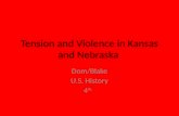 Tension and  Violence  in Kansas and Nebraska