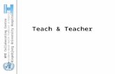Teach & Teacher