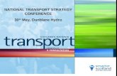 NATIONAL TRANSPORT STRATEGY CONFERENCE 30 th  May, Dunblane Hydro