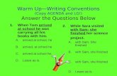Warm Up—Writing Conventions (Copy AGENDA and LG!) Answer the Questions Below