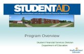 Program Overview                                         Student Financial Services Division