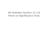 AP Statistics Section 11.1 B More on Significance Tests