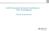 EAP Consumer Services Conference –  CAP & Shopping PECO Experience