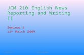 JCM 210 English News Reporting and Writing II