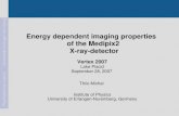 Energy dependent imaging properties  of the Medipix2  X-ray-detector Vertex 2007 Lake Placid