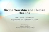 Divine Worship and Human Healing
