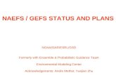 NAEFS / GEFS STATUS AND PLANS