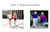 Unit 7: Physical Activity