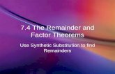 7.4 The Remainder and Factor Theorems