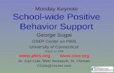 Monday Keynote School-wide Positive Behavior Support