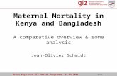 Maternal Mortality in Kenya and Bangladesh A comparative overview & some analysis