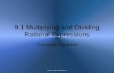 9.1 Multiplying and Dividing Rational Expressions