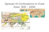 Spread of Civilizations in East Asia: 500 - 1650