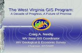 The West Virginia GIS Program: A Decade of Progress, A Future of Promise