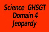 Science  GHSGT  Domain 4 Jeopardy