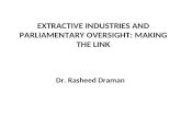 EXTRACTIVE INDUSTRIES AND PARLIAMENTARY OVERSIGHT: MAKING THE LINK