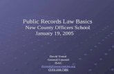 Public Records Law Basics  New County Officers School  January 19, 2005