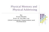 Physical Memory and Physical Addressing