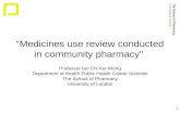 “Medicines use review conducted  in community pharmacy"