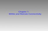 Chapter 7:   WANs and Remote Connectivity