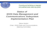 Status of  IOOS Data Management and Communications Subsystem Implementation Plan