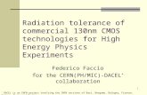 Radiation tolerance of commercial 130nm CMOS technologies for High Energy Physics Experiments