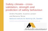 Safety climate– cross-validation, strength and prediction of safety behaviour.